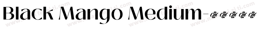 Black Mango Medium字体转换